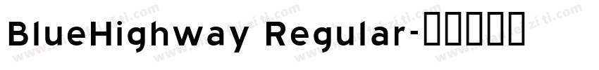 BlueHighway Regular字体转换